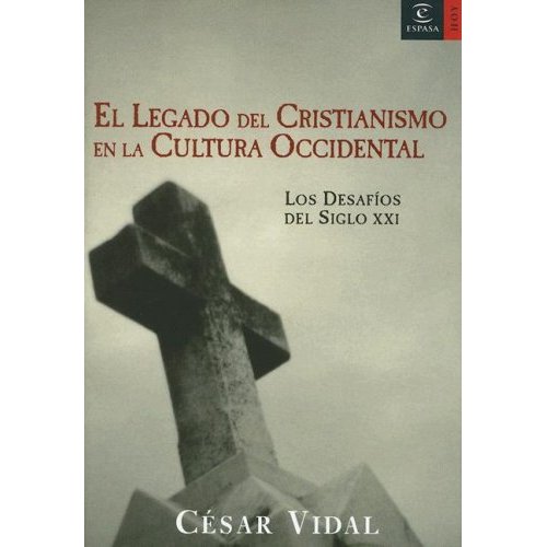 El Legado Del Cristianismo - Buscador De Libros | Comparar Precios ...